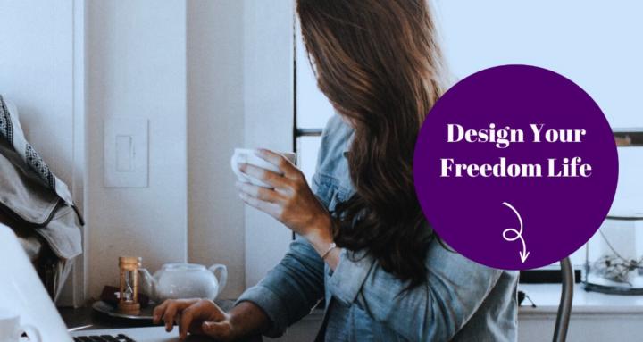 Design Your Freedom Life