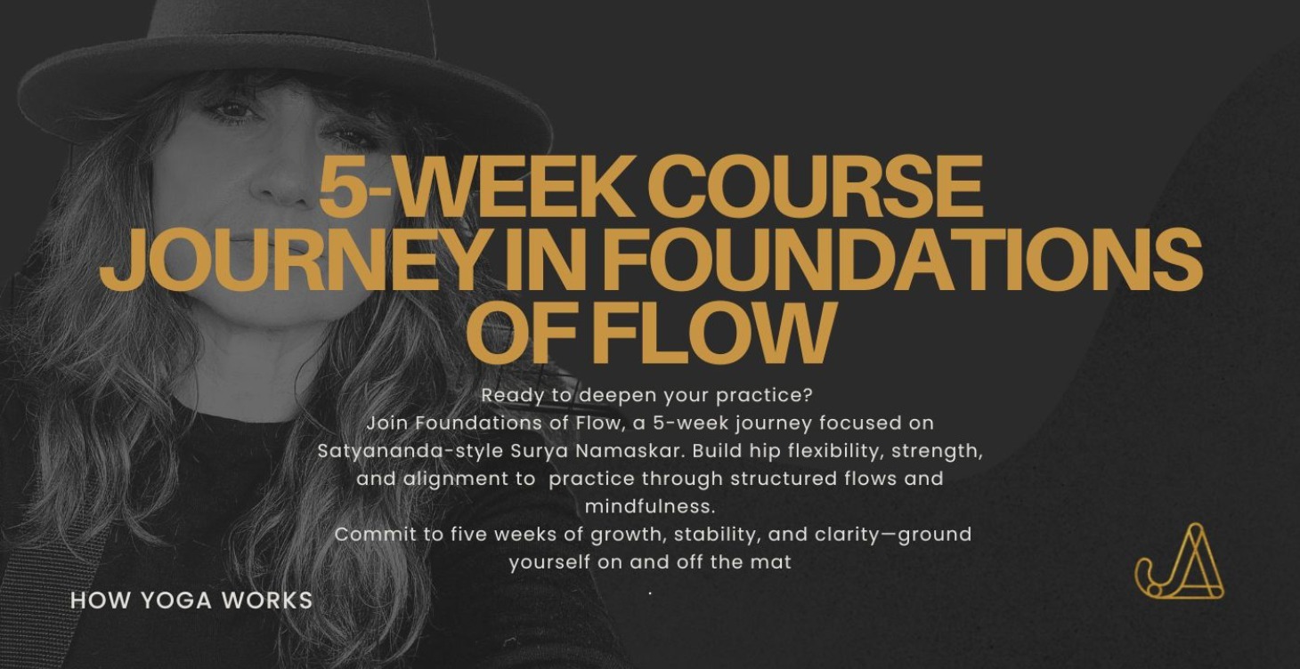 5-week journey in Foundations of Flow - $80 USD