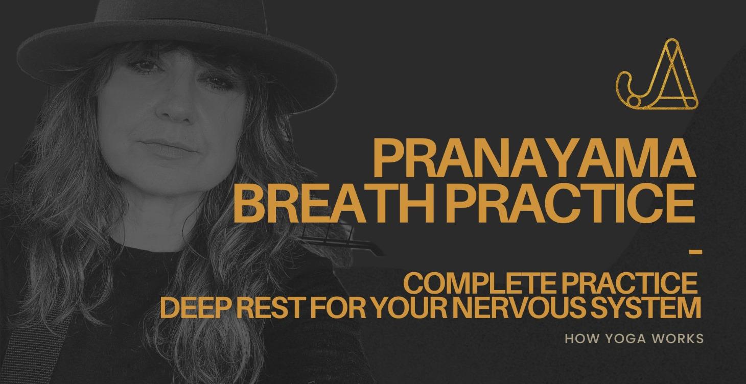 Pranayama - Breath Practice