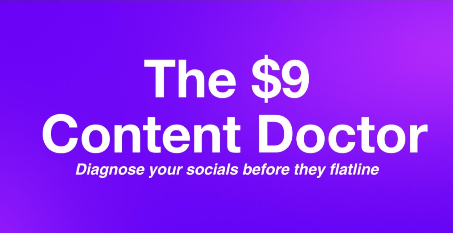 The $9 Content Doctor