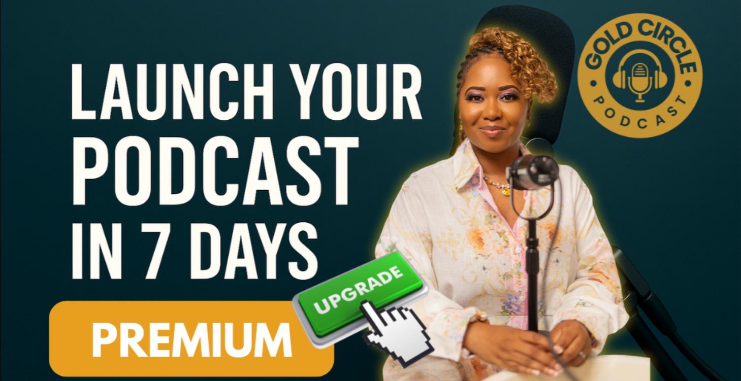 Launch Your Podcast in 7 Days — Premium