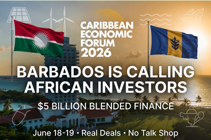 Barbados is calling African investors & entrepreneurs! 