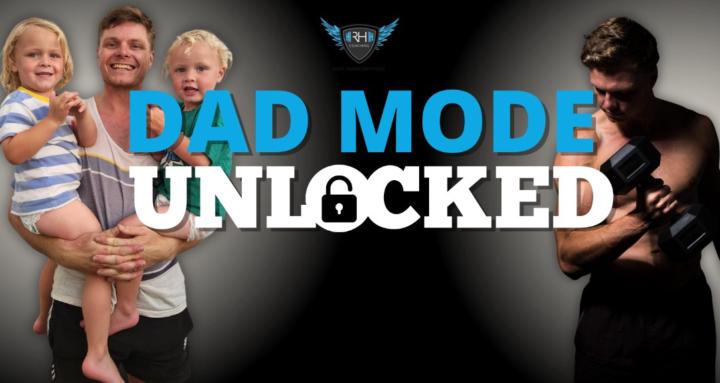 Dad Mode: Unlocked