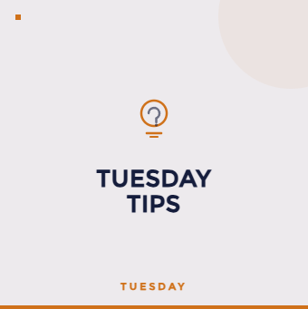 Tuesday Tips