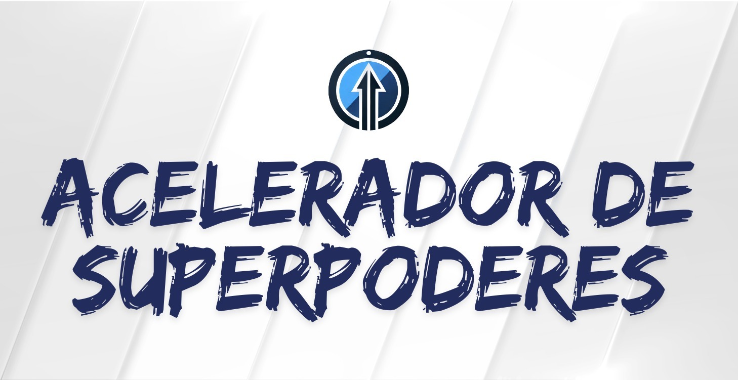 Mentoría: Acelerador de Superpoderes