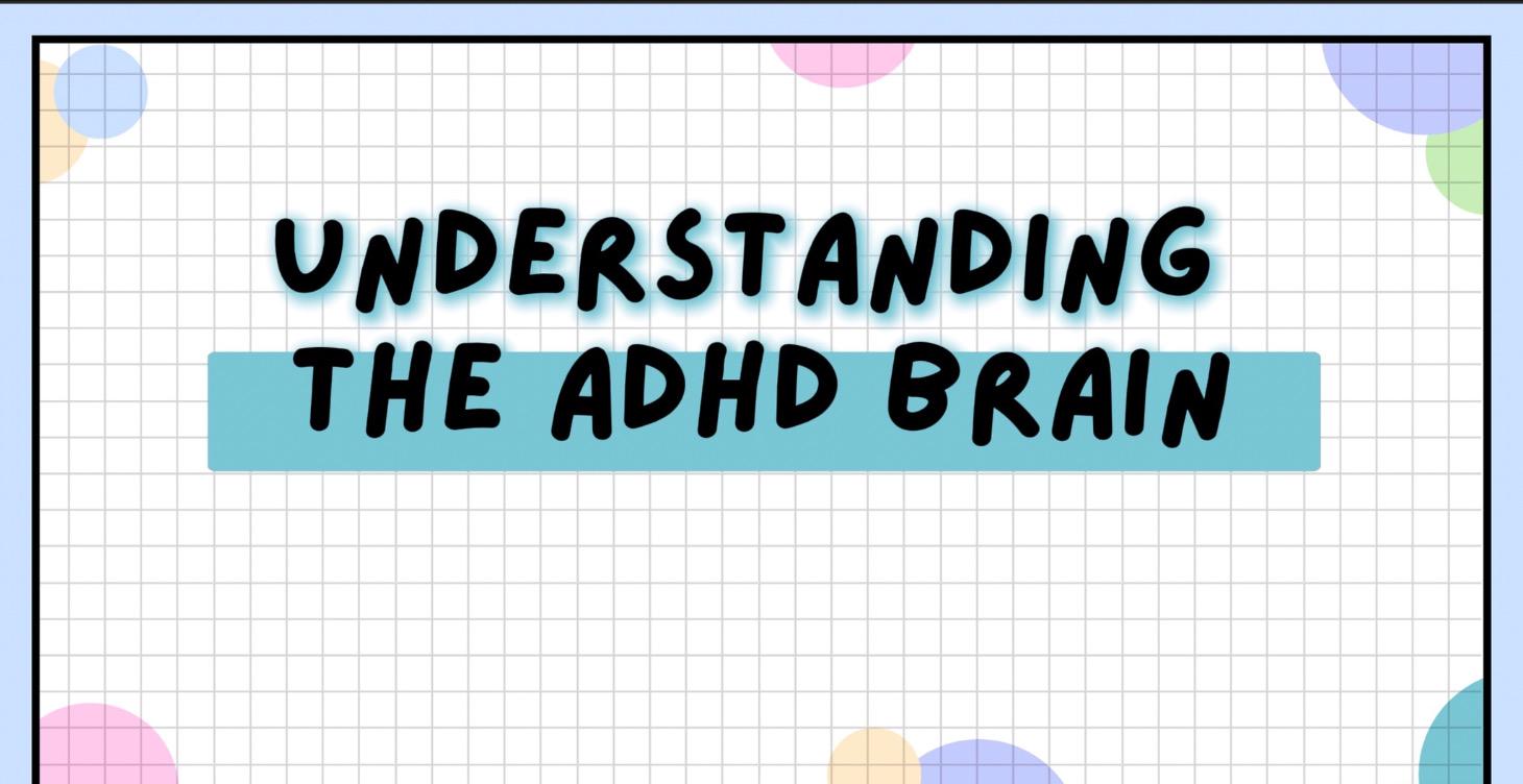 Understanding the ADHD Brain
