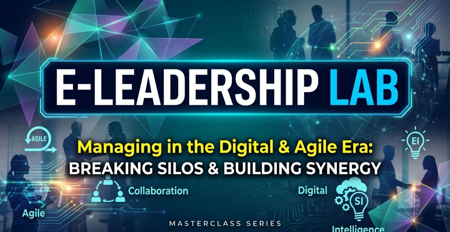 E-Leadership Lab Managing in the Digital Agile Era