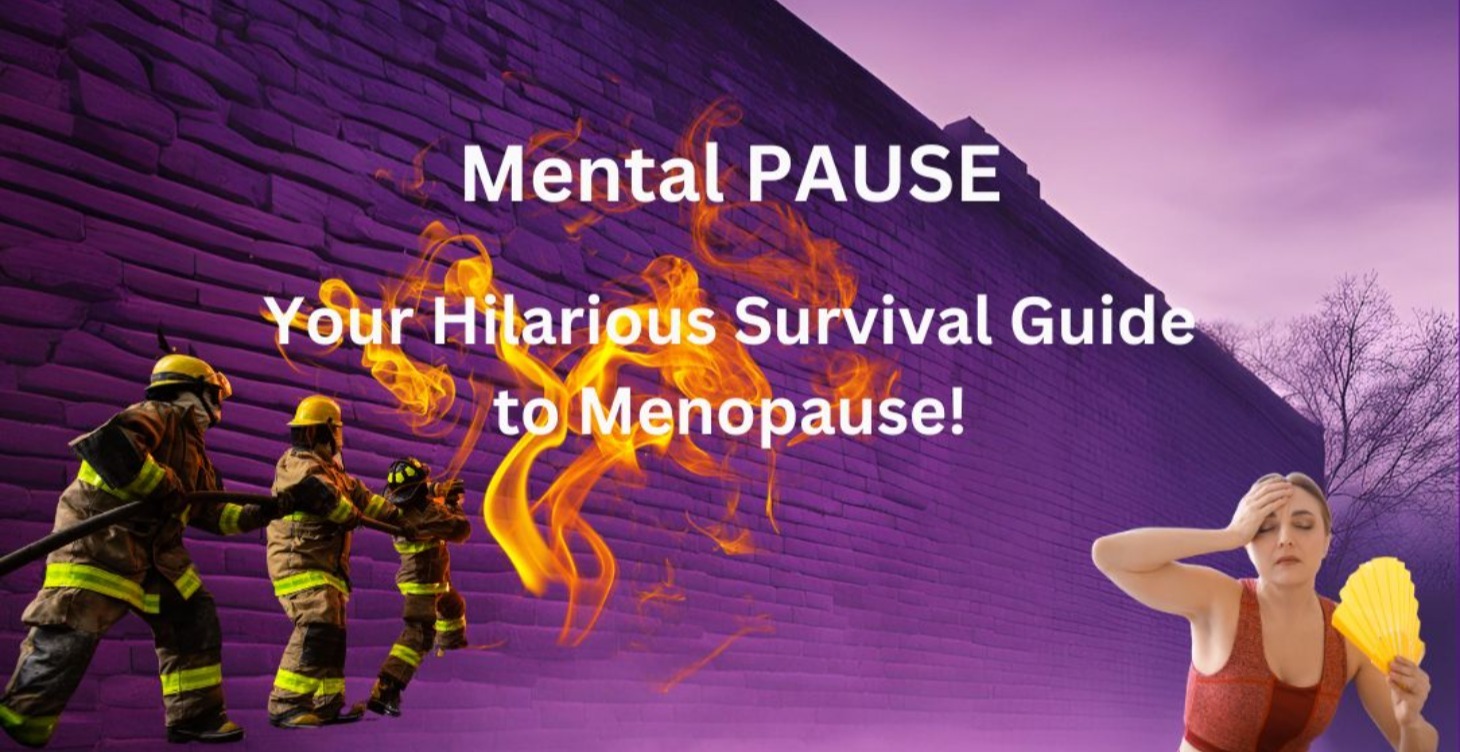 Welcome to Mental Pause: