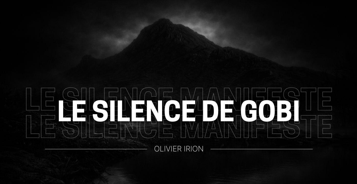 🟣 6️⃣ Module – Le Silence de Gobi : 3 jours