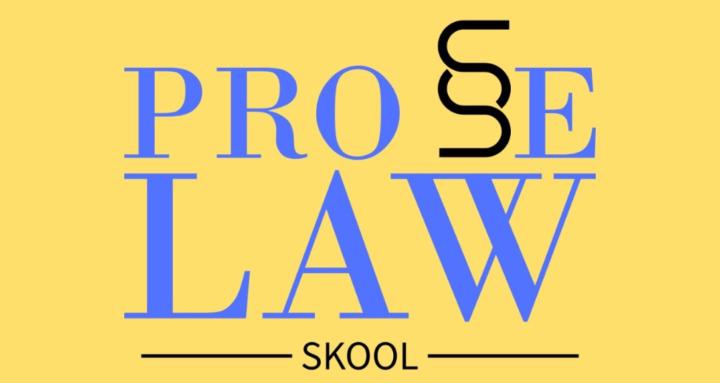 Pro Se Law Skool