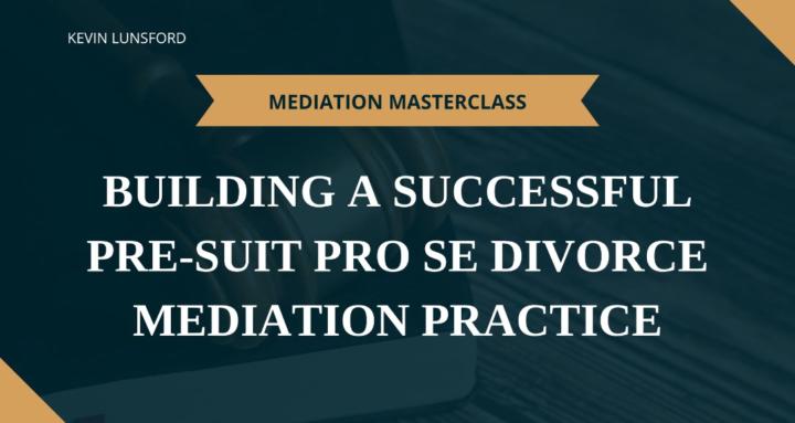 Mediation Masterclass