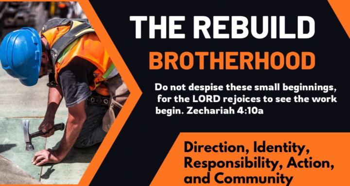 The Rebuild Brotherhood