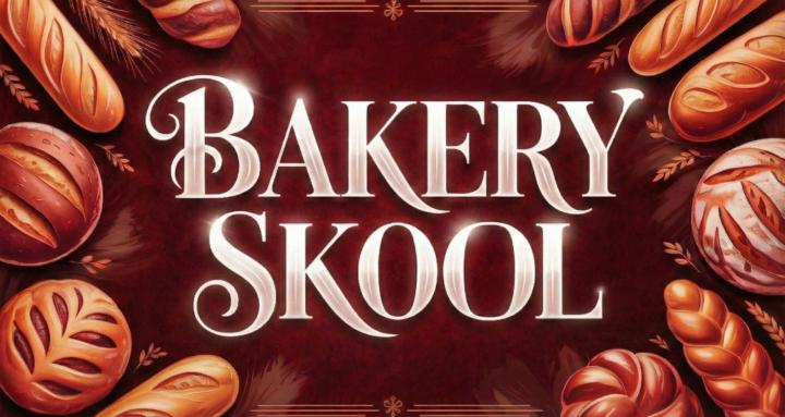 Bakery Skool