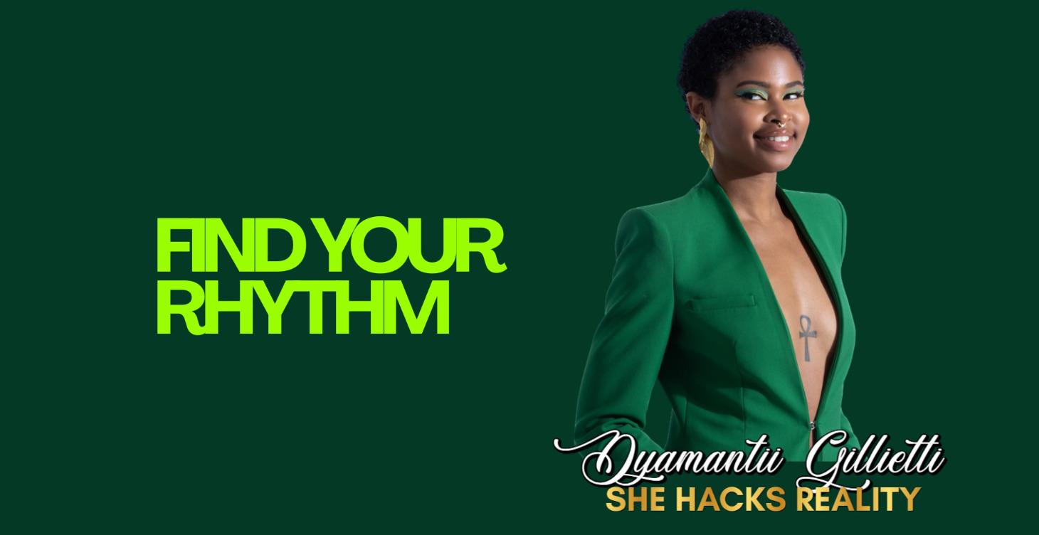 Find Your Rhythm