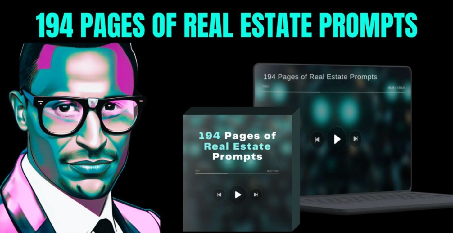 194 Pages of Real Estate Prompts