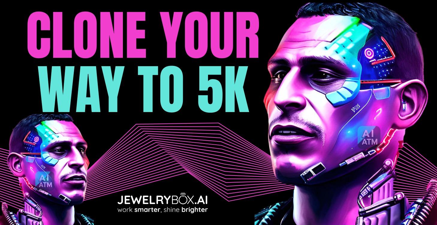 Clone Your Way To 5K / MO