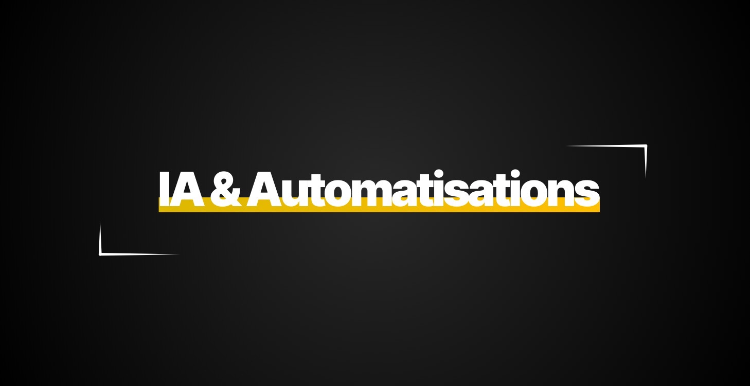 IA & Automatisations