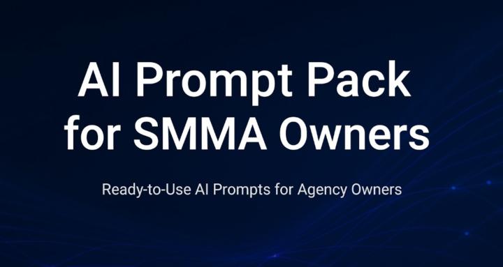 SMMA AI Prompt Packs