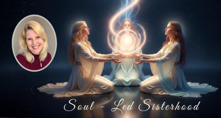 Soul-Led Sisterhood