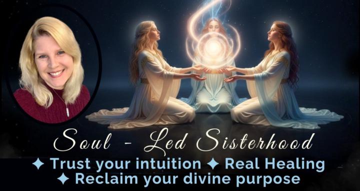 Soul-Led Sisterhood
