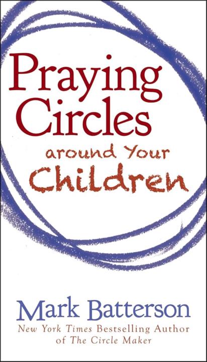 Praying Circles Around Our Children 🤍