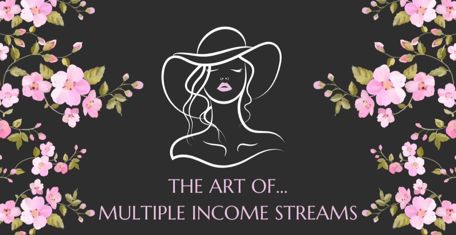 The Art Of... Multiple Streams of Income