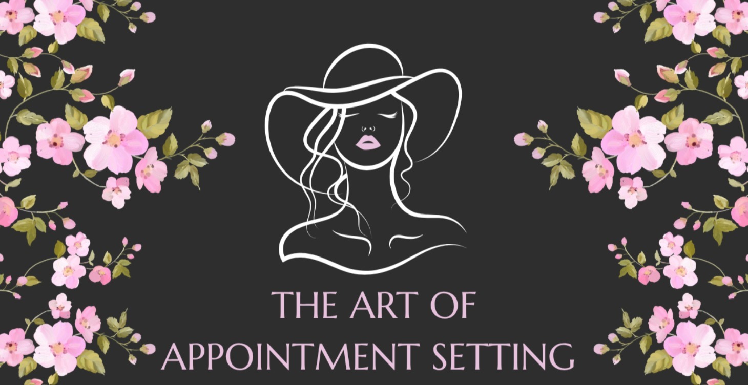 The Art Of Appointment Setting