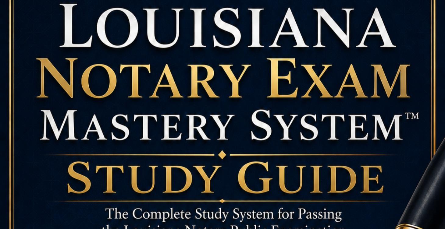 Louisiana Notary Exam Success Study Guide