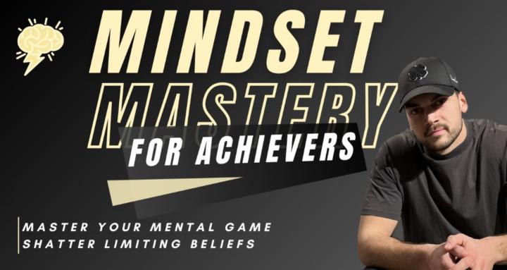 Mindset Mastery