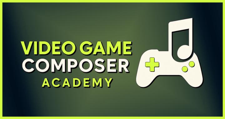 Video Game Composer Academy