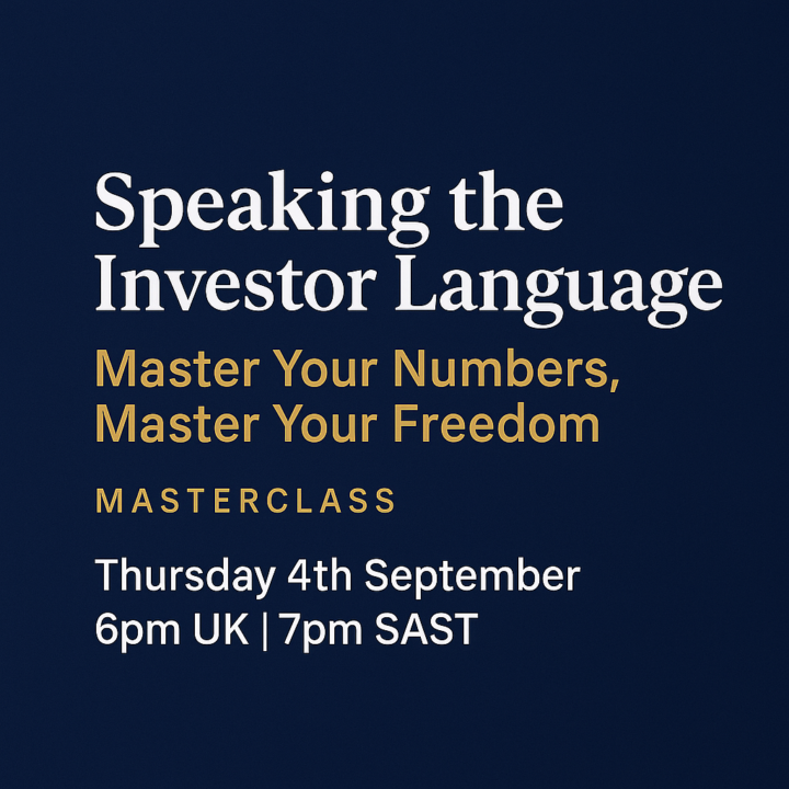 Speaking the Investor Language: Master Your Numbers, Master Your Freedom