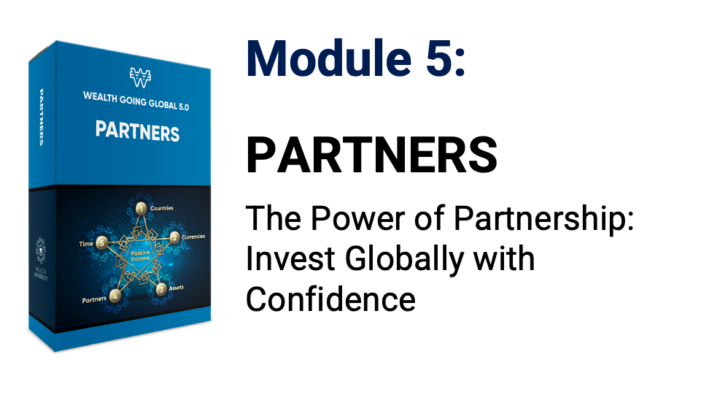 Module 5: The Power of Partnership: Invest Globally with Confidence