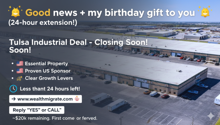 Good news: birthday extension (24 hours) — last opportunity remaining on Tulsa industrial