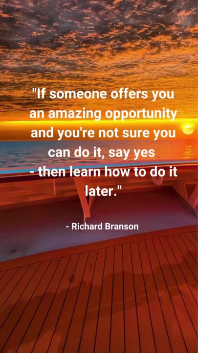 Quote as a reminder to seize opportunities that feel right