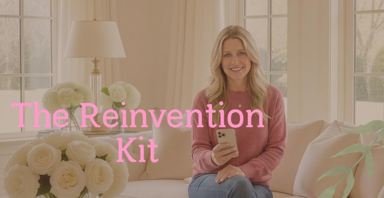 The Reinvention Starter Kit