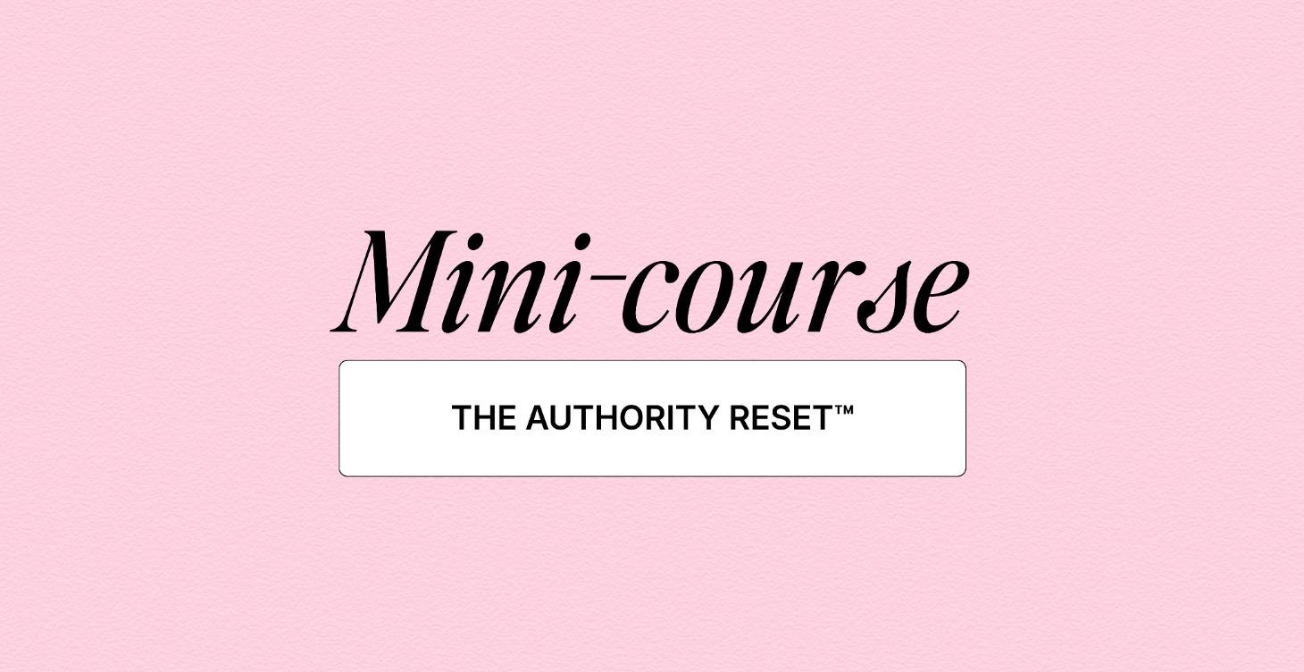 The Authority Reset™