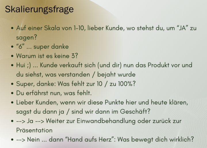 Skalierungsfrage (z.B. als Kommunikationsbrücke nach Preisnennung)