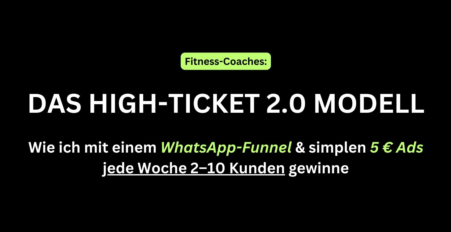 Das „High-Ticket 2.0“-Modell