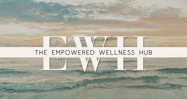 The Empowered Wellness Hub