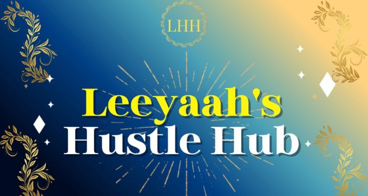 Leeyaah's Hustle Hub