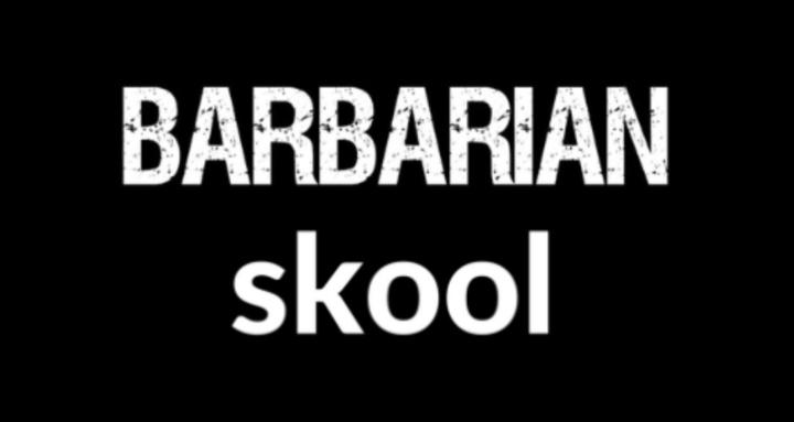 Barbarian Skool