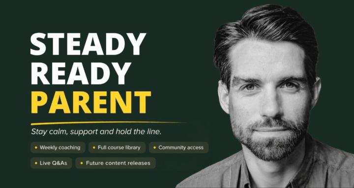 Steady. Ready. Parent.