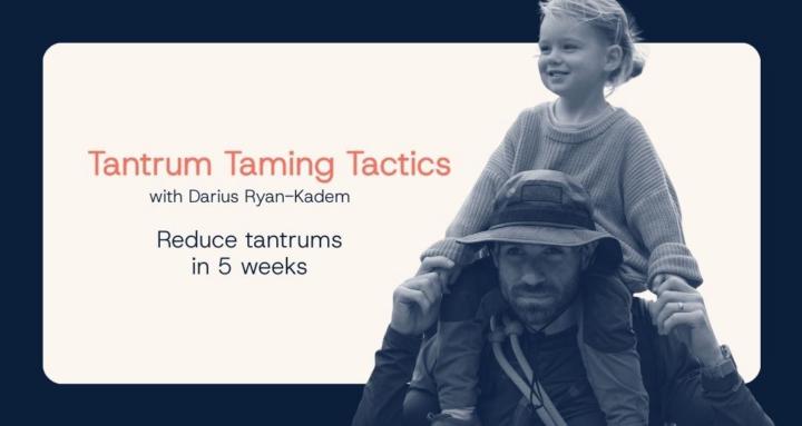 Tantrum Taming Tactics