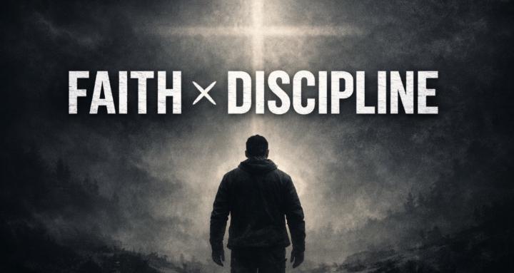 Faith × Discipline