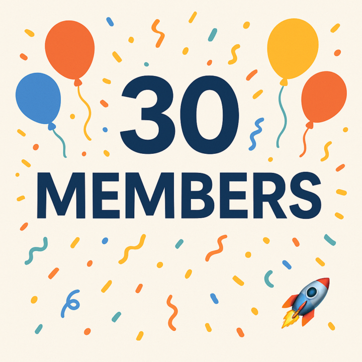 🎉 We’re now 30 members!