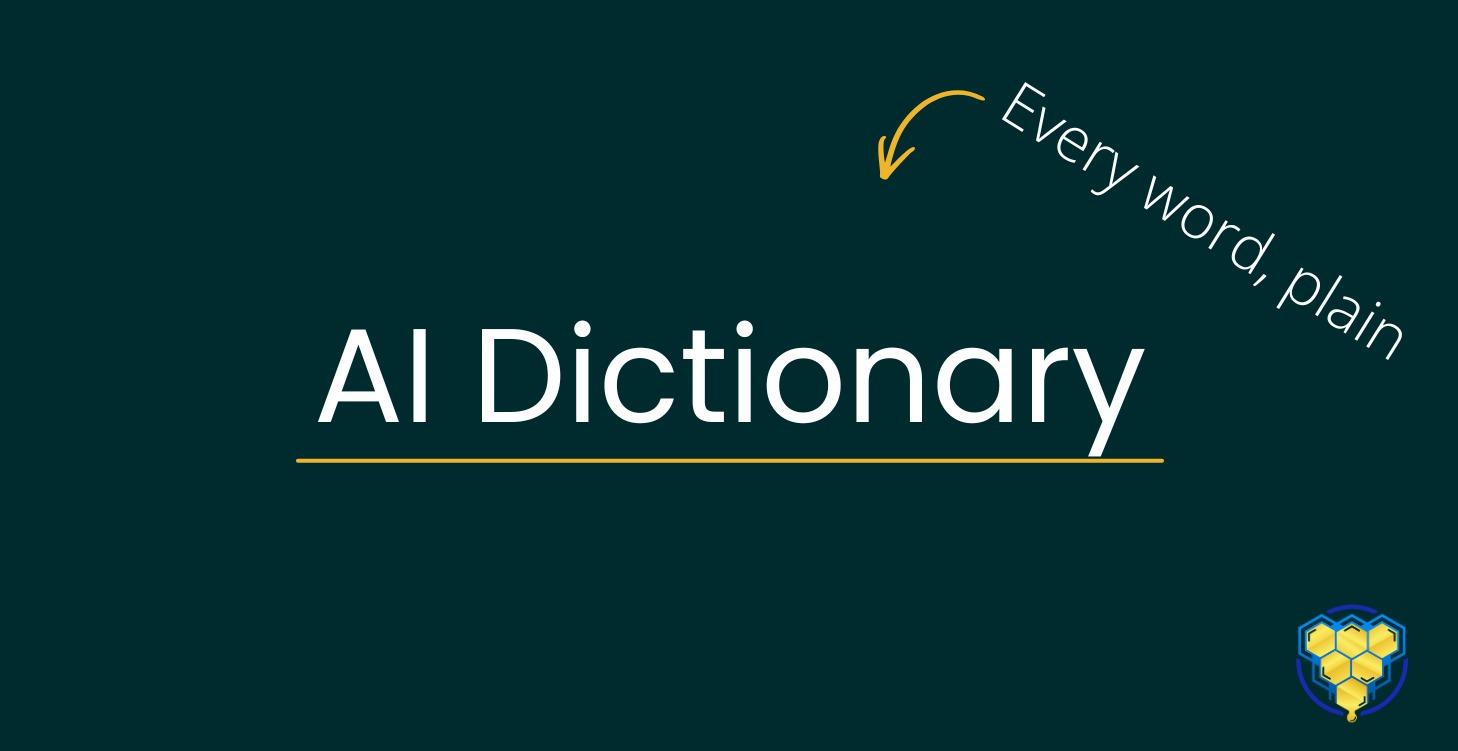 The Plain English AI Dictionary