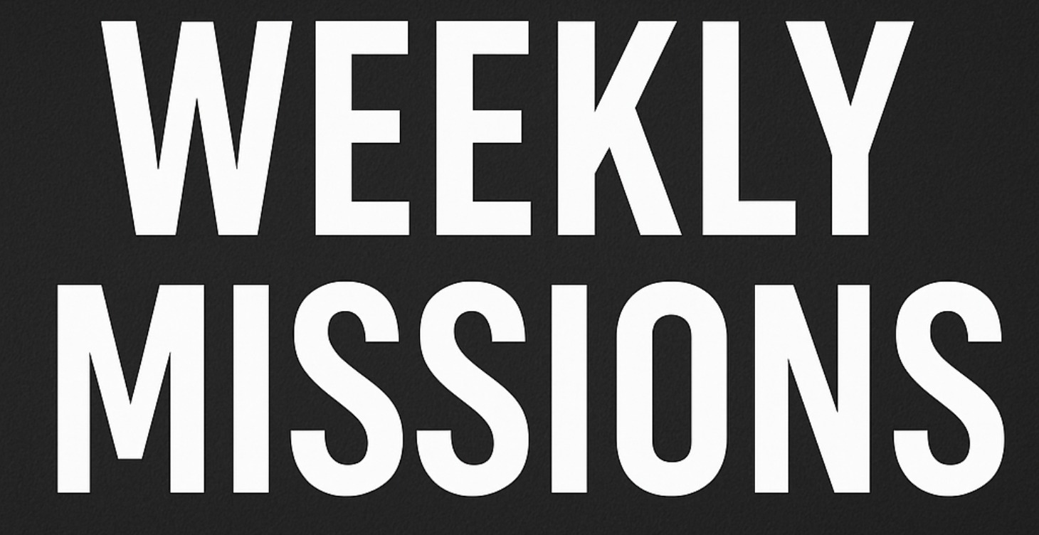 Weekly Missions: Real Action, Real Results