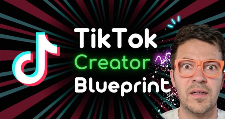 TikTok Creator Blueprint
