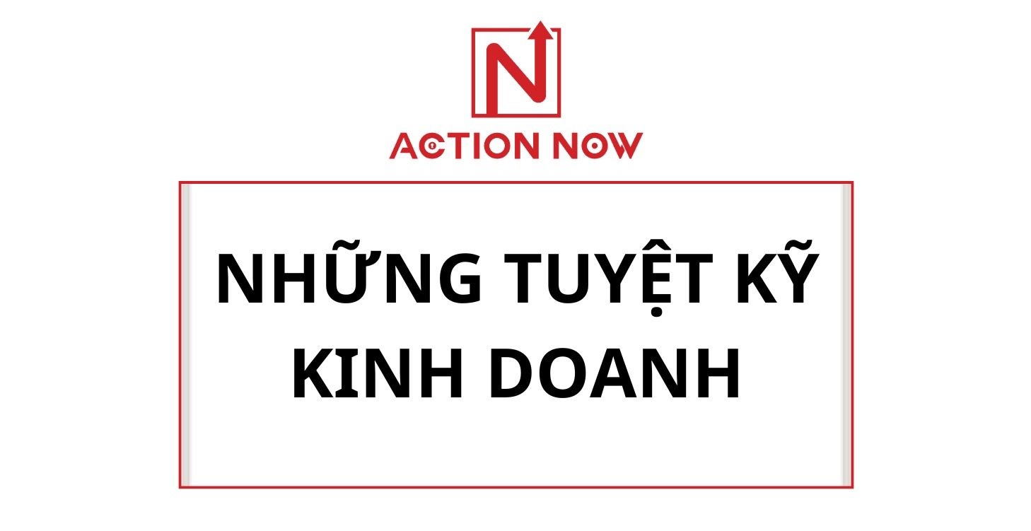 Tuyệt Kỹ Kinh Doanh Đỉnh Cao