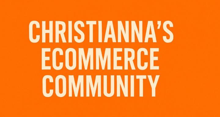 Christianna’s  Ecom Community 